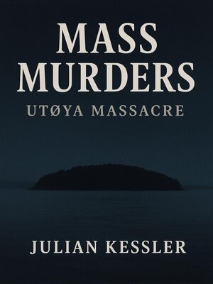 cover image of Mass Murders Utøya Massacre